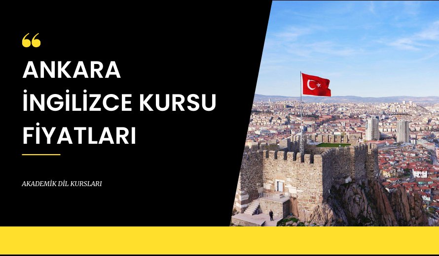 Ankara İngilizce Kursu Fiyatları